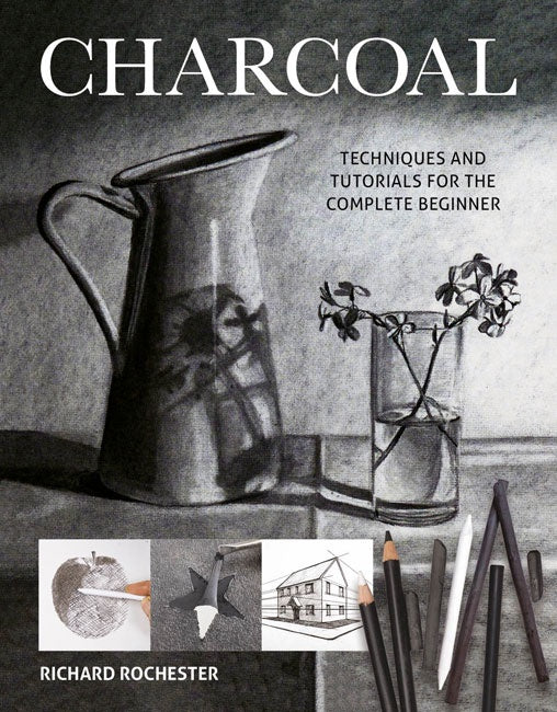 Charcoal techniques and Tutorials for the Complete Beginner