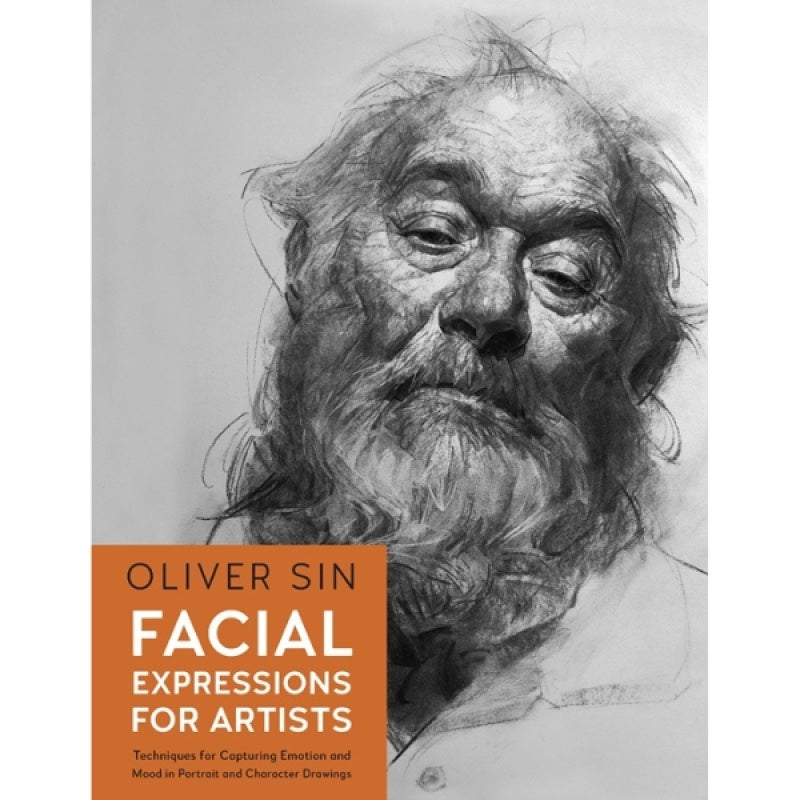 Facial Expressions for Artists by Oliver Sin