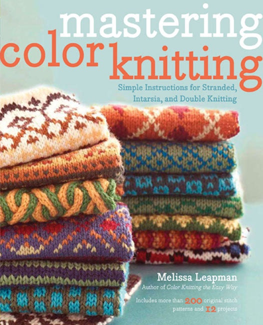 Cover of Mastering Color Knitting, an art book available from GMC at BradburyART, perfect for artists and creatives.