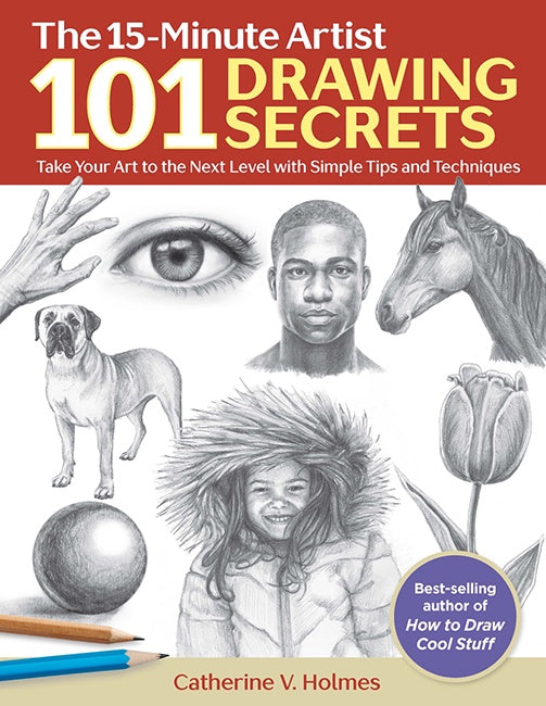 Cover of 101 Drawing Secrets  Take Your Art to the Next Level with Simple Tips and Techniques, an art book available from GMC at BradburyART, perfect for artists and creatives.